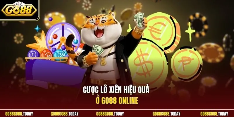 Cược lô xiên hiệu quả ở Go88 online