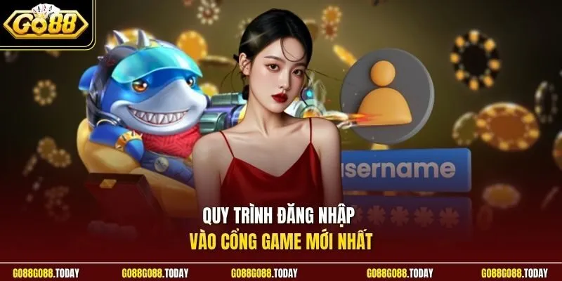 Đăng nhập Go88 2 Sunwin Quy trình đăng nhập vào cổng game mới nhất